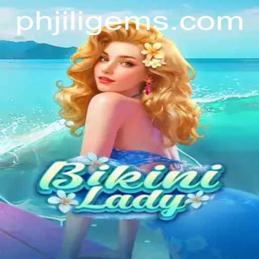 Exploring BikiniLady: A Captivating Game in JILIGems Ph
